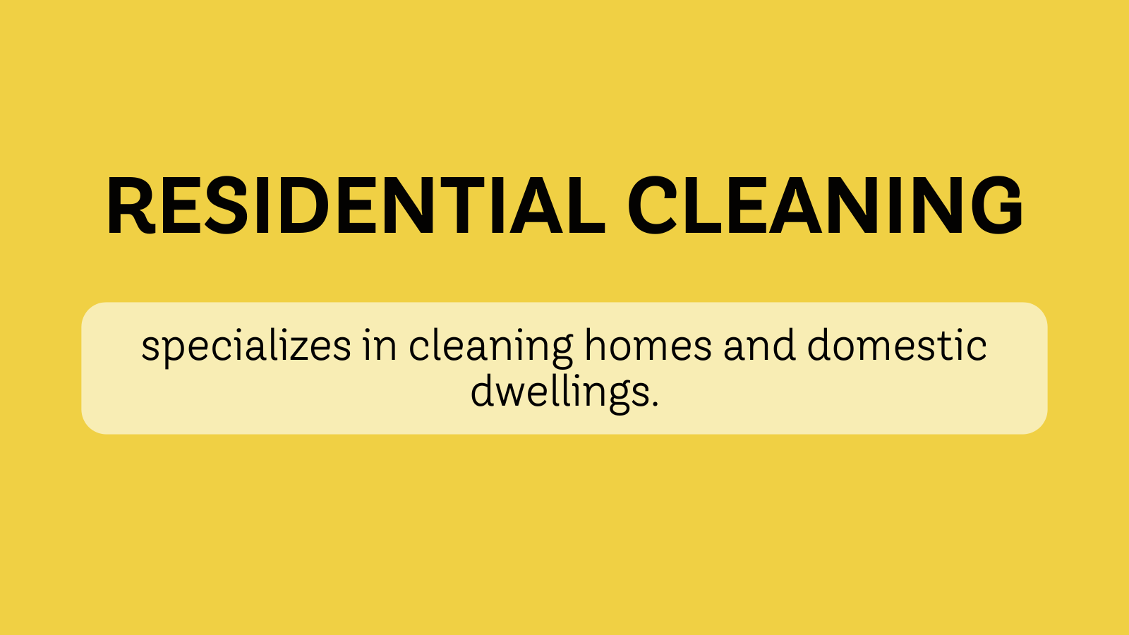 a post explaining what residential cleaning is